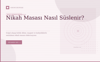 Nikah Masası Nasıl Süslenir?